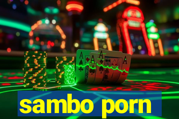 sambo porn